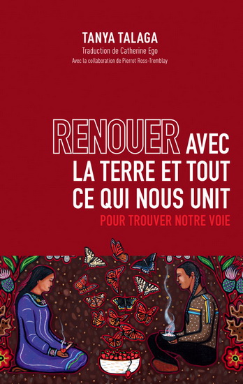 Renouer avec la Terre et tout ce qui nous unit : pour trouver notre voie - TANYA TALAGA
