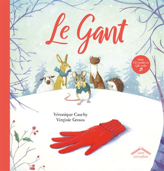 Le Gant + CD N. éd. - VÉRONIQUE CAUCHY - VIRGINIE GROSOS