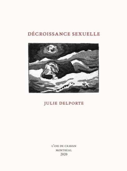 Décroissance sexuelle - JULIE DELPORTE