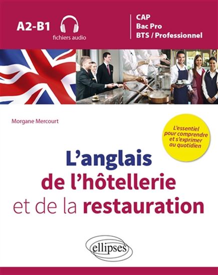 L&#39;Anglais de l&#39;hôtellerie et de la restauration - MORGANE MERCOURT
