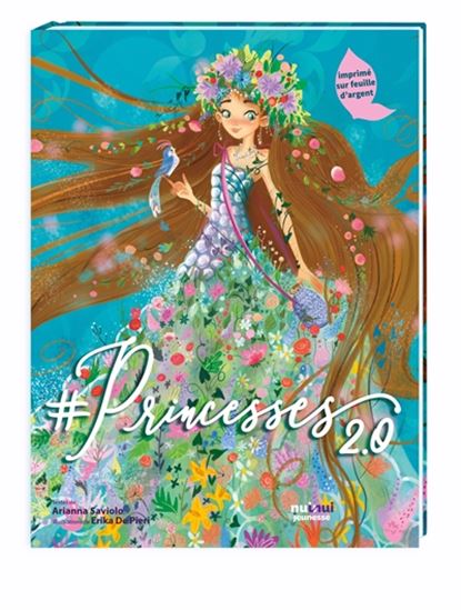 Princesses 2.0 - ARIANNA SAVIOLO - ERIKA DE PIERI