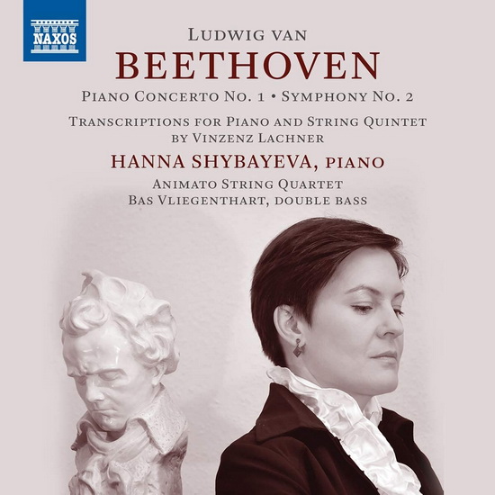 Beethoven: Piano Concertos No. 1: Symphony No. 2 - Transcriptions for Piano & String Quintet by Vinzenz Lachner - BEETHOVEN