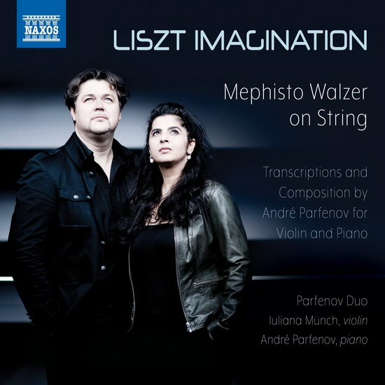 Parfenov Duo: Liszt Imagination  - Mephisto Walzer on String - LISZT - PARFENOV