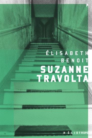 Suzanne Travolta - ÉLISABETH BENOIT