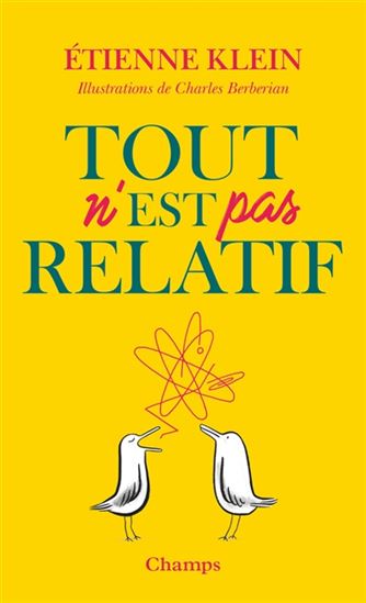 Tout n&#39;est pas relatif - ETIENNE KLEIN - CHARLES BERBERIAN
