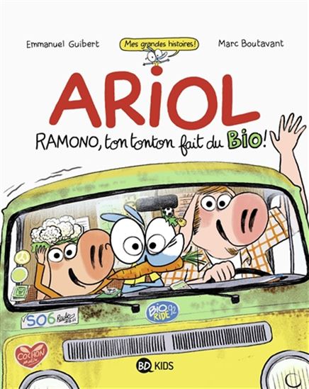 Ramono, ton tonton fait du bio ! - EMMANUEL GUIBERT - MARC BOUTAVANT