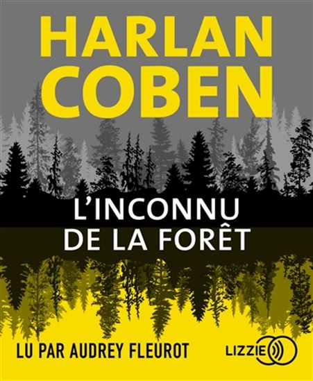 L'Inconnu de la forêt (CD MP3 : 10 h 23 min) - HARLAN COBEN