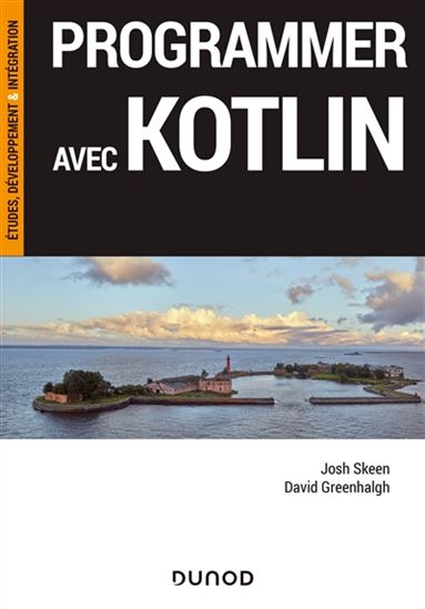 Programmer avec Kotlin - DAVID GREENHALGH - JOSH SKEEN