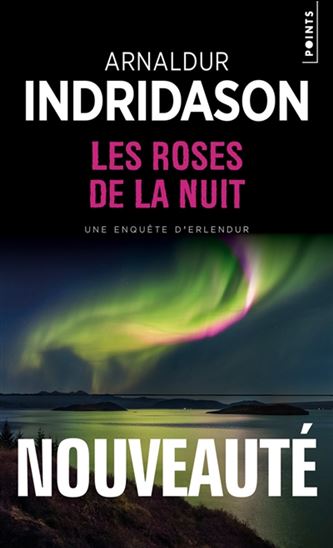 Les Roses de la nuit - ARNALDUR INDRIDASON