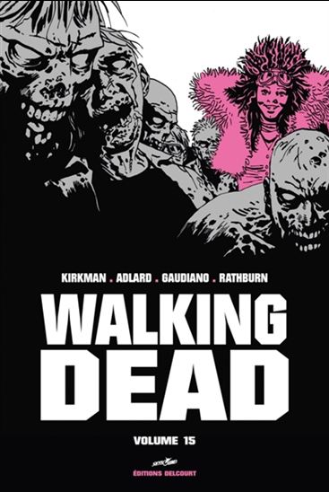 Walking dead #15 Éd. prestige - ROBERT KIRKMAN - CHARLIE ADLARD