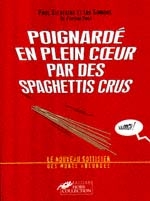 Poignardé en plein coeur par spaghettis - SIEVEKING & AL