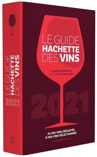 Le Guide Hachette des vins 2021 - COLLECTIF