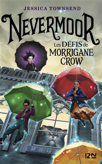 Les Défis de Morrigane Crow #01 - JESSICA TOWNSEND