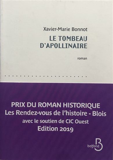 Le Tombeau d&#39;apollinaire - XAVIER-MARIE BONNOT