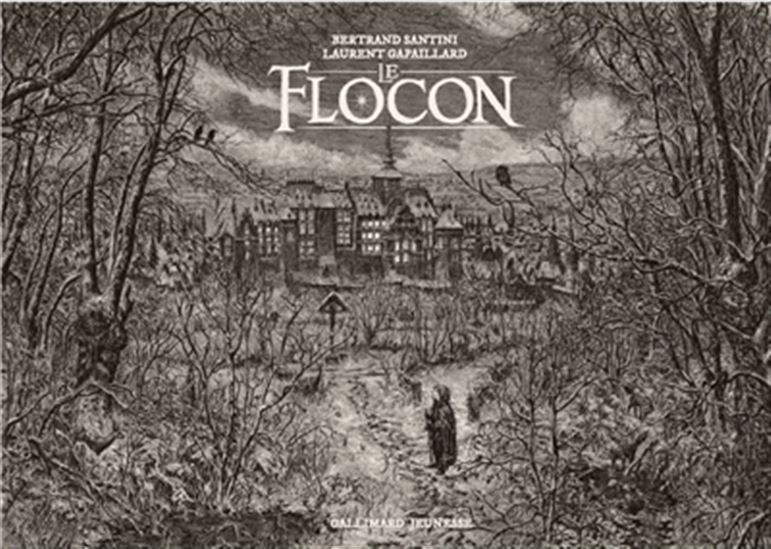 Le Flocon - BERTRAND SANTINI - LAURENT GAPAILLARD
