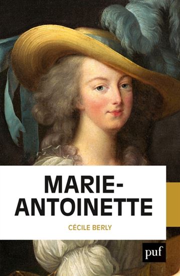 Marie-Antoinette - CÉCILE BERLY