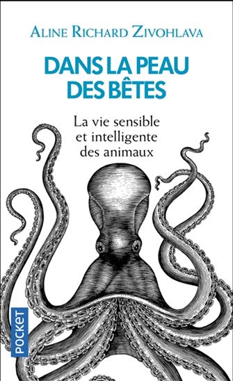 Dans la peau des bêtes - ALINE RICHARD ZIVOHLAVA