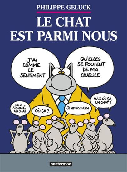 Philippe Geluck Le Chat Est Parmi Nous 23 Graphic Novels Books Renaud Bray Philippe Geluck Le Chat Est Parmi Nous 23 Graphic Novels Books Renaud Bray