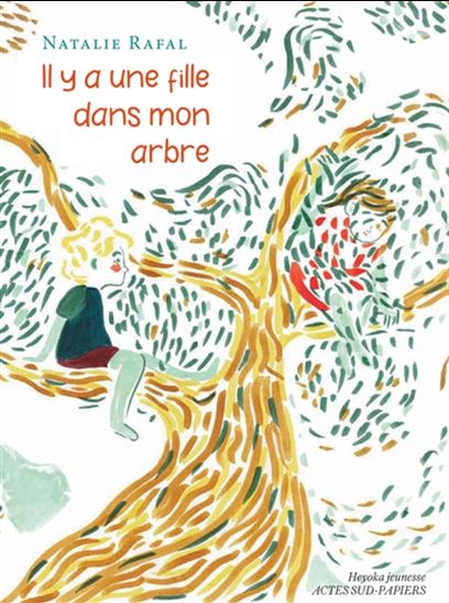 Il y a une fille dans mon arbre - NATALIE RAFAL