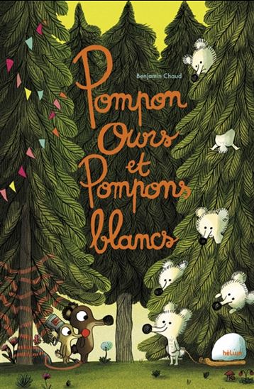 Pompon ours et pompons blancs - BENJAMIN CHAUD