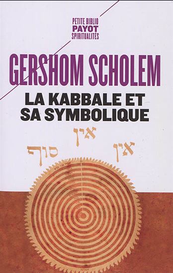 La Kabbale et sa symbolique N. éd. - GERSHOM SCHOLEM
