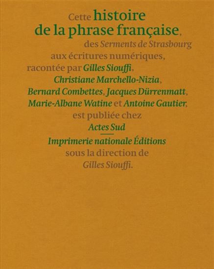 Histoire de la phrase française : des Serments de Strasbourg aux écritures numériques - COLLECTIF