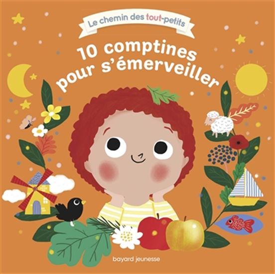 10 comptines pour s&#39;émerveiller - ALEXANDRA GARIBAL - MARIE PARUIT