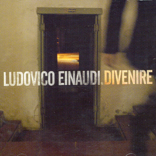 Divenire - LUDOVICO EINAUDI