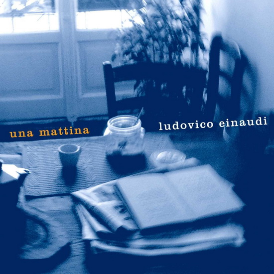 Una Mattina - LUDOVICO EINAUDI