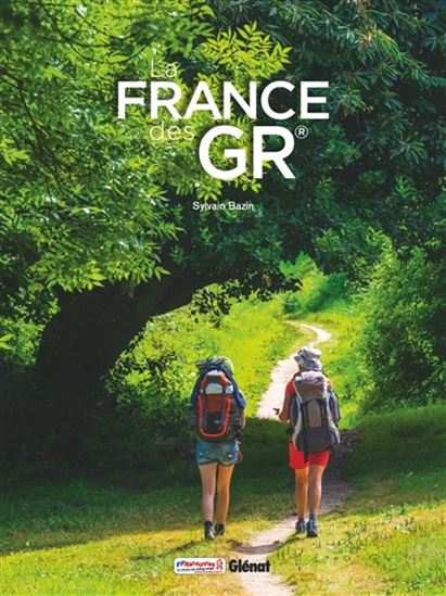 La France des GR - SYLVAIN BAZIN