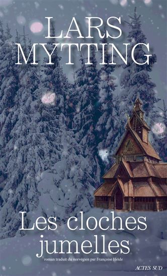 Les Cloches jumelles - LARS MYTTING