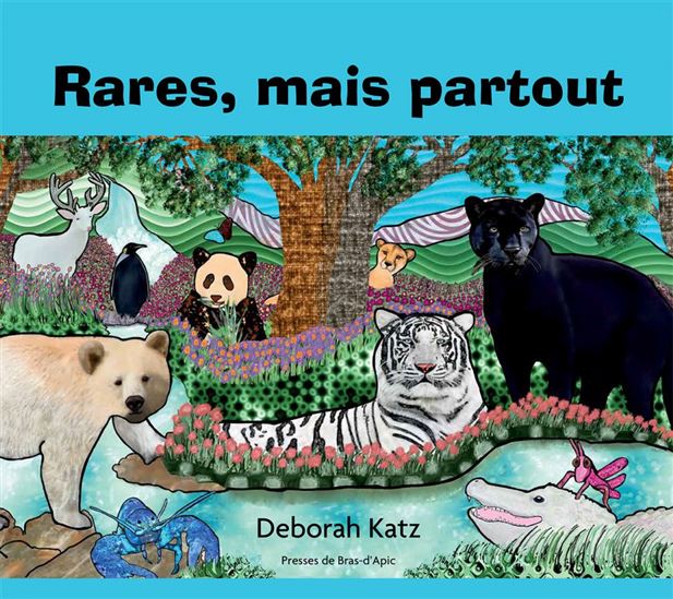 Rares, mais partout - DEBORAH KATZ