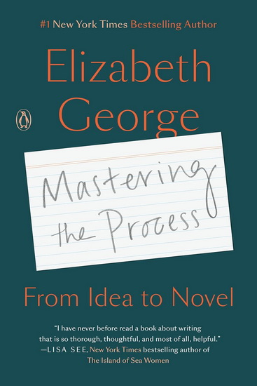 Mastering the Process - ELIZABETH GEORGE