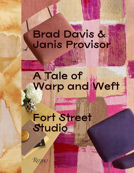 A Tale of Warp and Weft - BRAD DAVIS - JANIS PROVISOR