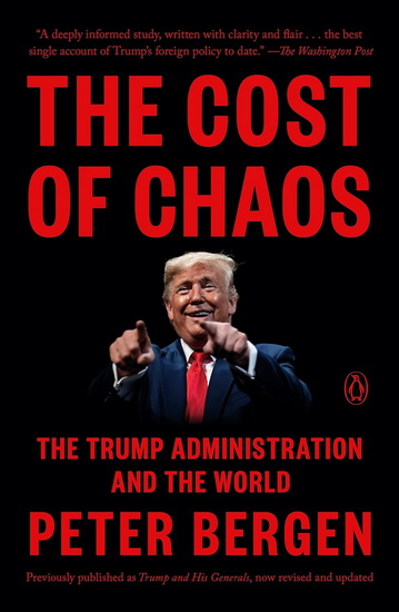 The Cost of Chaos - PETER BERGEN