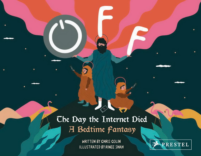 Off: The Day the Internet Died - CHRIS COLIN - RINEE SHAH