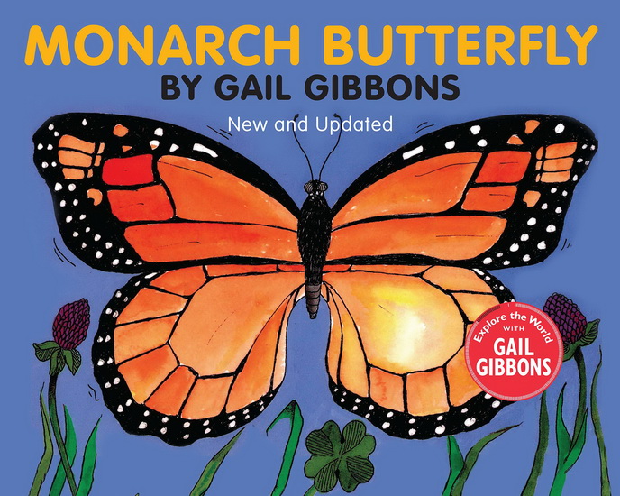 Monarch Butterfly (New & Updated) - GAIL GIBBONS