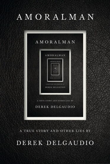 AMORALMAN - DEREK DELGAUDIO