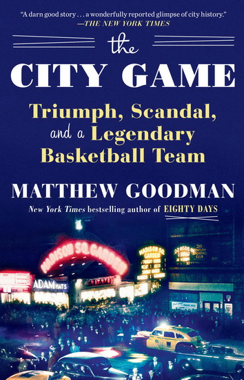 The City Game - MATTHEW GOODMAN