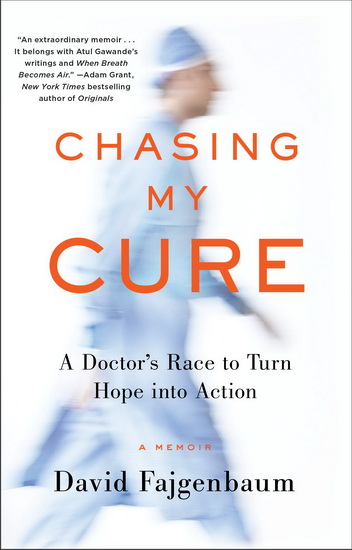 Chasing My Cure - DAVID FAJGENBAUM
