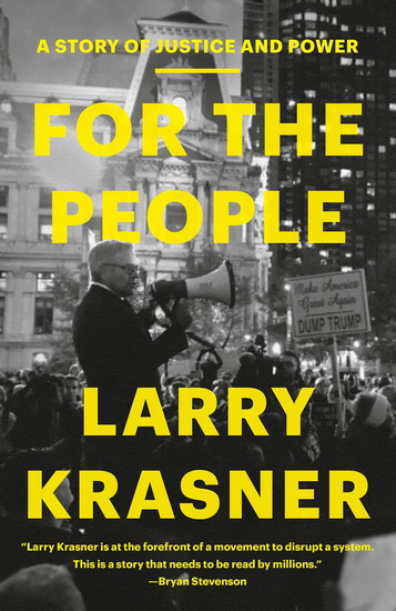For The People: A Story of Justice and Power - LARRY KRASNER