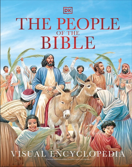 The People of the Bible Visual Encyclopedia - COLLECTIF