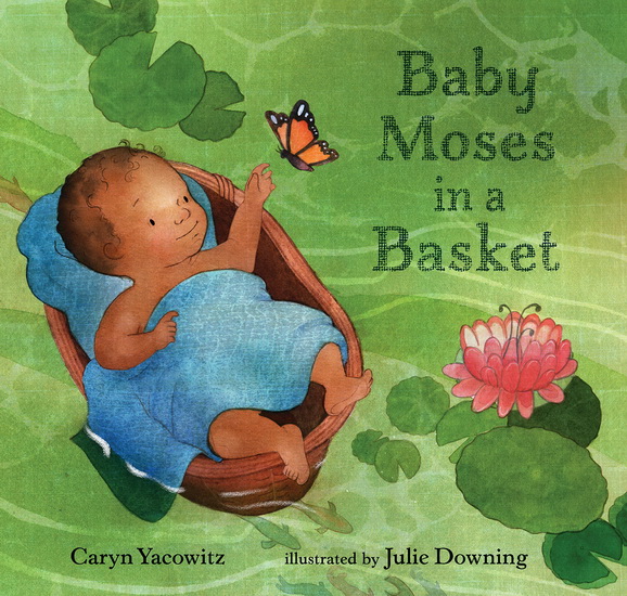 Baby Moses in a Basket - CARYN YACOWITZ