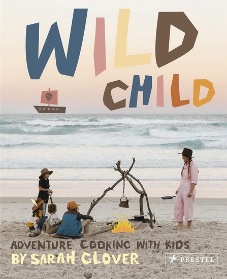 Wild Child - SARAH GLOVER - KAT PARKER