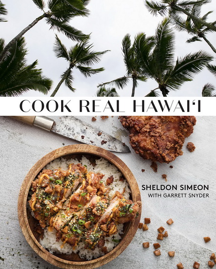 Cook Real Hawai&#39;i - SHELDON SIMEON - GARRETT SNYDER