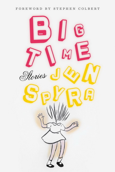 Big Time - JEN SPYRA