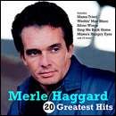 20 Greatest Hits - HAGGARD MERLE