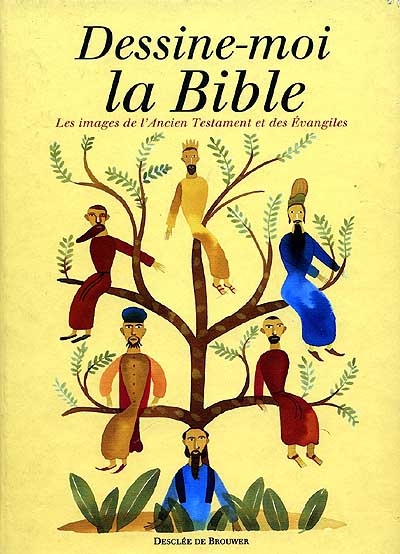 Dessine-moi la Bible - COLLECTIF
