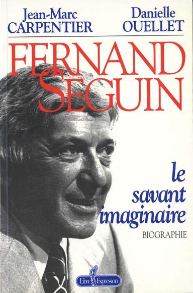 Fernand Séguin - CARPENTIER & AL