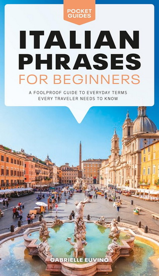 Italian Phrases for Beginners - GABRIELLE EUVINO